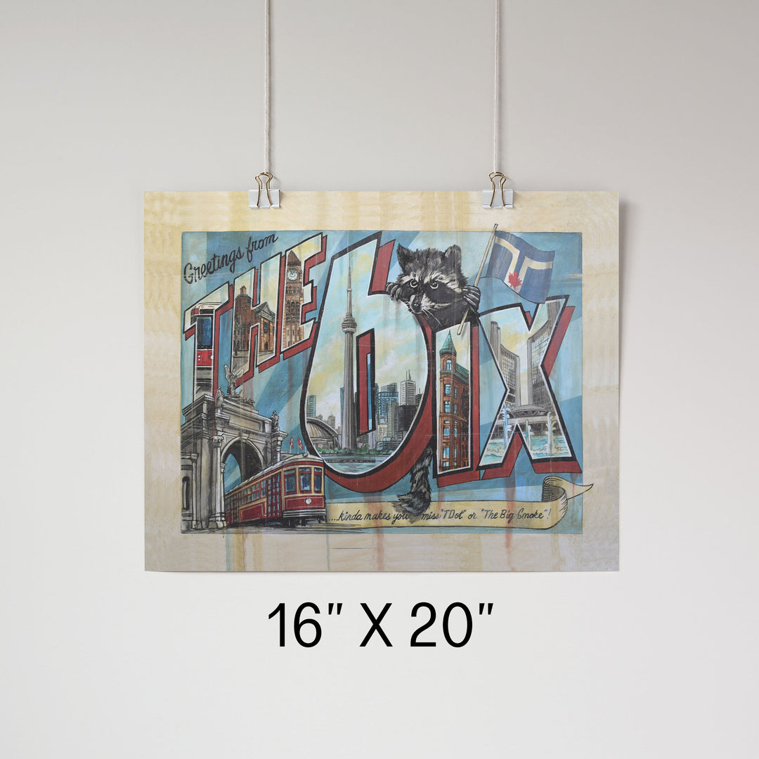 The 6ix Toronto Poster hanging from clips 16" X 20" 