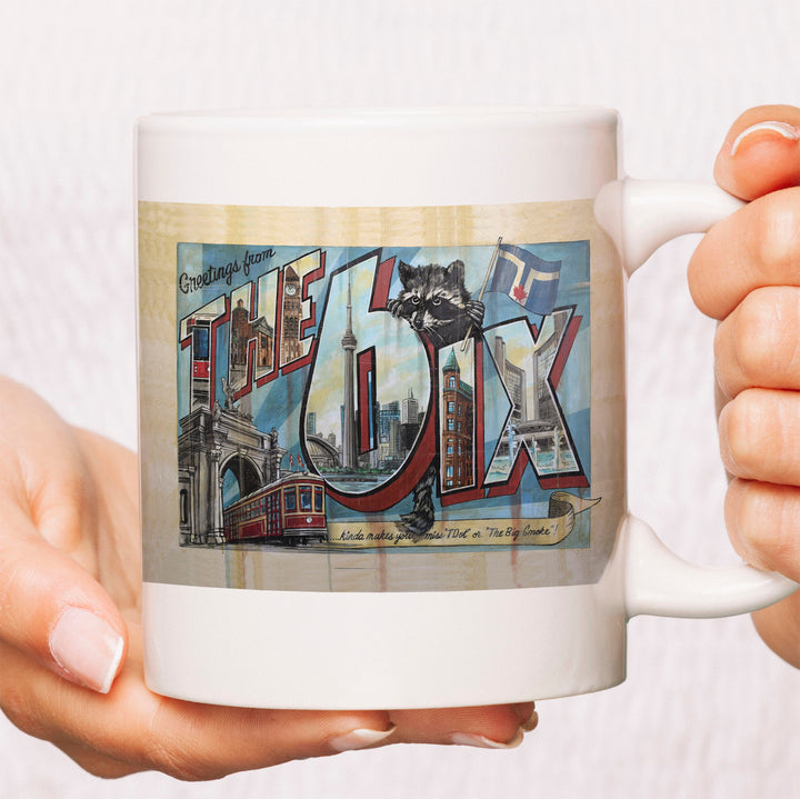 The 6ix Toronto Souvenir Coffee Mug by Rob Croxford