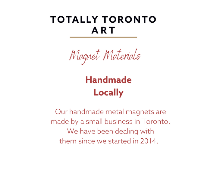 Toronto Magnets made locally